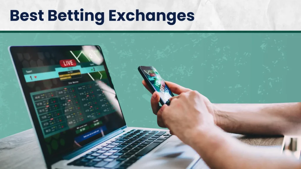 Best Exchange Betting Sites